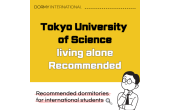 8 Recommended Students’ dormitories for the students of Tokyo University of Science!